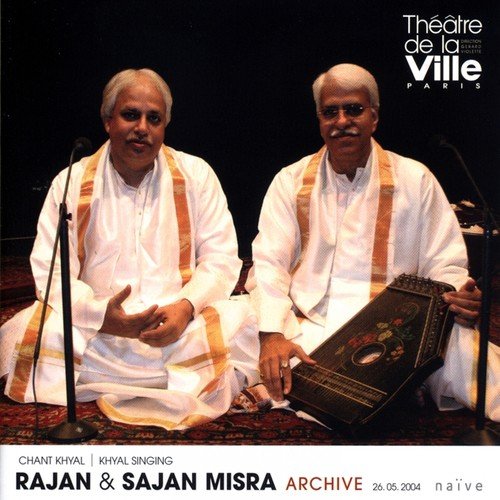 Raga Kaushik Dhwani Darbari (Live) - Rajan Misra, Sajan Misra