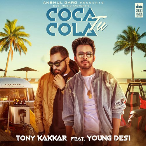 Coca Cola Tu - Arjun Kanungo, Momina Mustehsan
