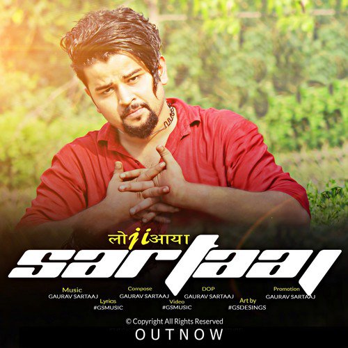 Loji Aya Sartaaj - Gaurav Sartaaj