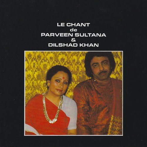 Raga Rageshri Khayal - Jugalbandhi - Parveen Sultana, Dilshad Khan