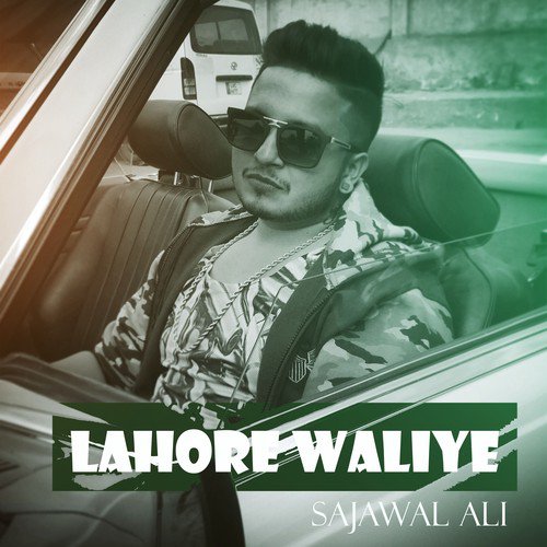 Lahore Waliye - Sajawal Ali