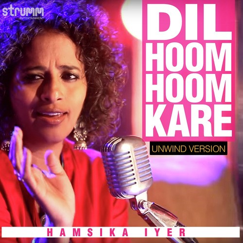 Dil Hoom Hoom Kare   Unwind Version - Shashwat Singh, Nikhita Gandhi