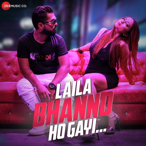 Laila Bhannd Hogayi - Star Boy LOC, Tina J