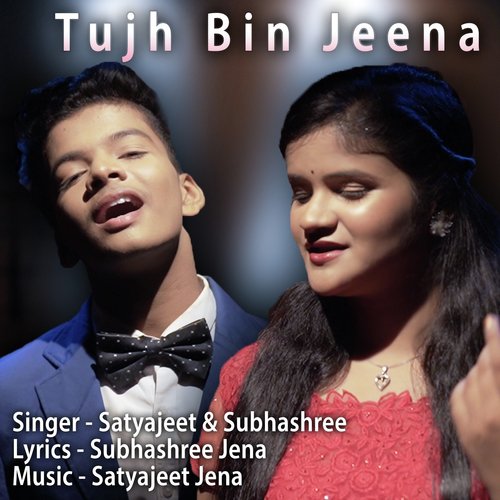 Tujh Bin Jeena - Anurag Maurya and Gul Saxena