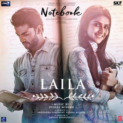 Laila (From Notebook) - Dhvani Bhanushali, Vishal Mishra