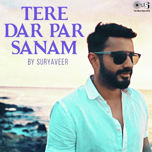 Tere Dar Par Sanam Cover by Suryaveer  - Soham Naik