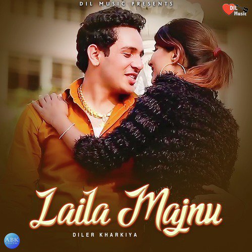 Laila Majnu - Diler Kharkiya