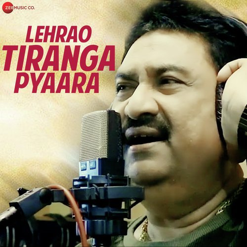 Lehrao Tiranga Pyaara - Kumar Sanu