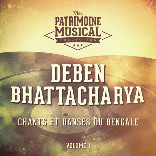 Chant et danse baul - Deben Bhattacharya