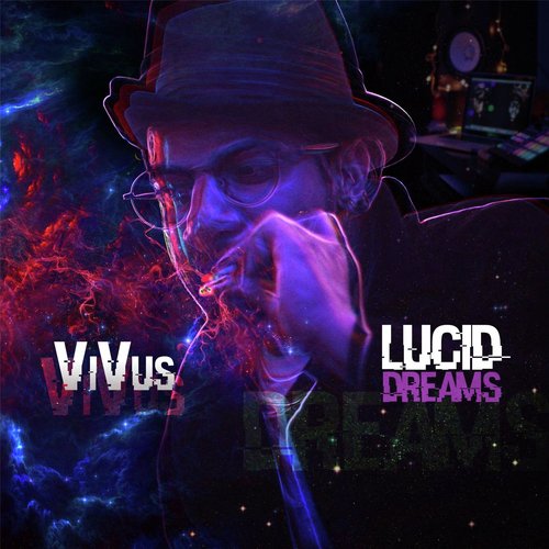 Lucid Dreams - Riot, Vivus