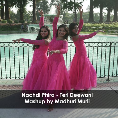 Nachdi Phira - Teri Deewani Mashup - Amit Trivedi