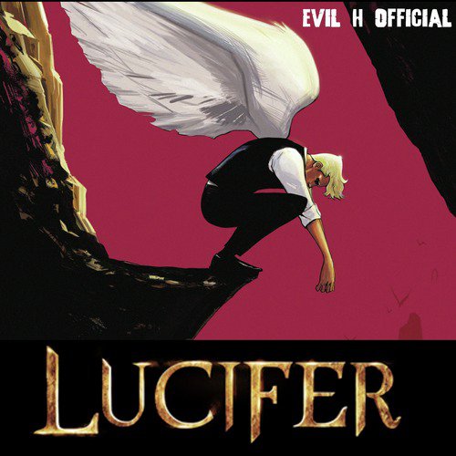 Lucifer - Evil H Official