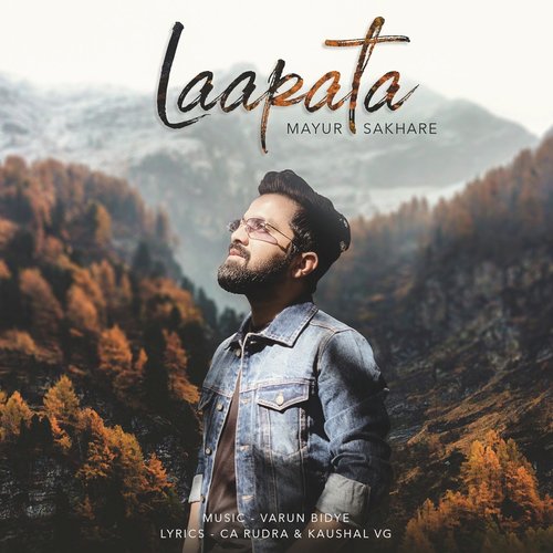Laapata - Mayur Sakhare, Varun Bidye