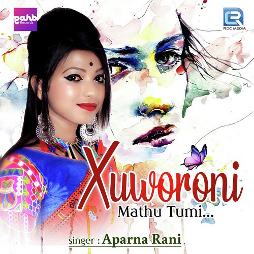 Xuworoni Mathu Tumi - Aparna Rani