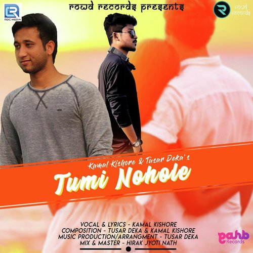Tumi Nohole - Tusar Deka, Kamal Kishore
