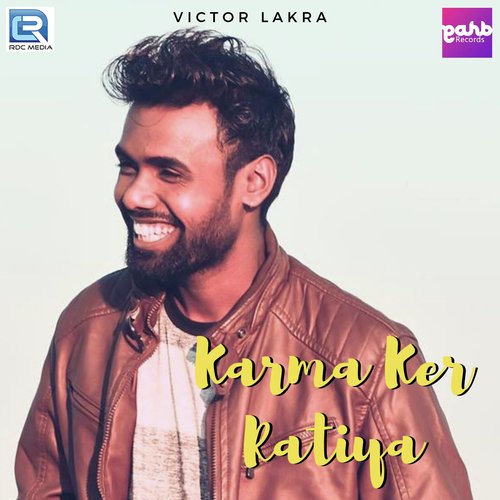 Karma Ker Ratiya - Victor Lakra, Jasmine Lakra, Simson Bhengra, Bijaya