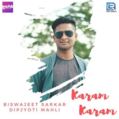 Karam Karam - Deepson Tanti, Pallabi Tara