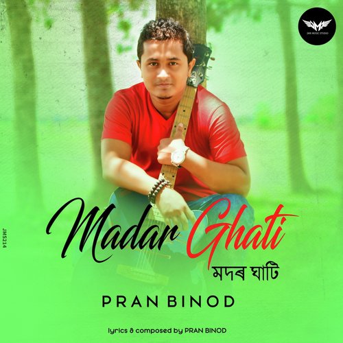 Madar Ghati - Zunak Kashyap, Mridusmita Boruah, Mridusmita Boruah