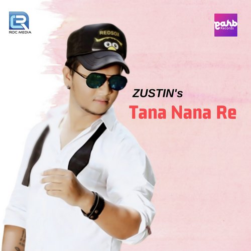 Tana Nana Re - Zustin