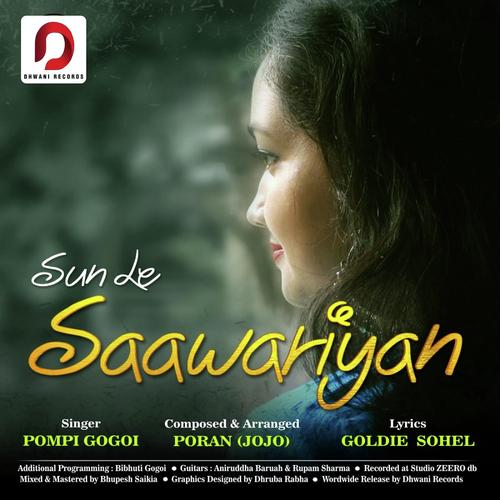 Sun Le Saawariyan - Pompi Gogoi