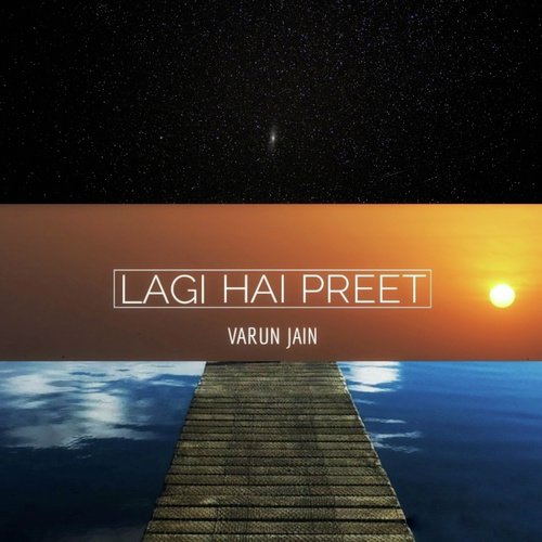 Lagi Hai Preet - Varun Jain