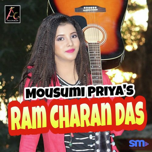 Ram Charan Das - Mousumi Priya