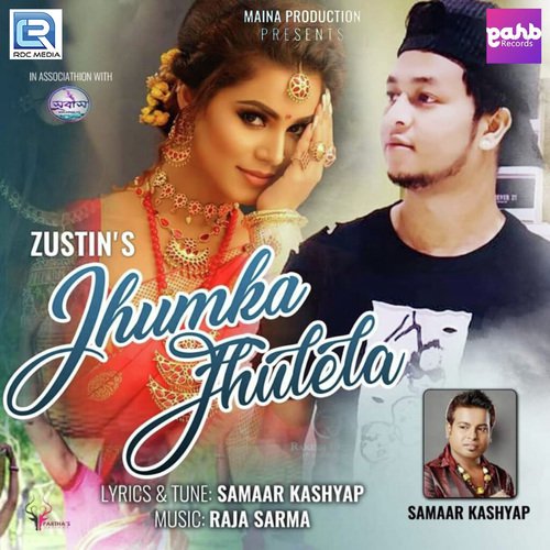 Jhumka Jhulela - Biplob Gogoi, Nikita Kalita, Dhruv Kashyap
