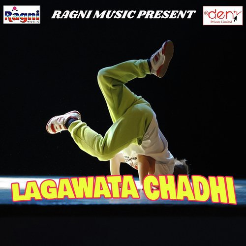 Lagawata Chadhi - Various Artists