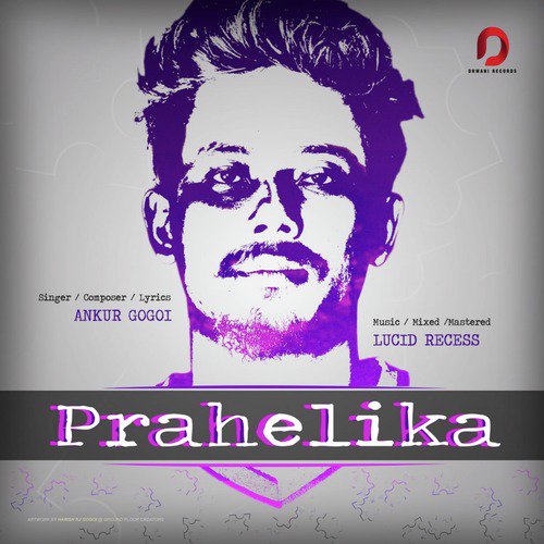 Prahelika - Ankur Gogoi