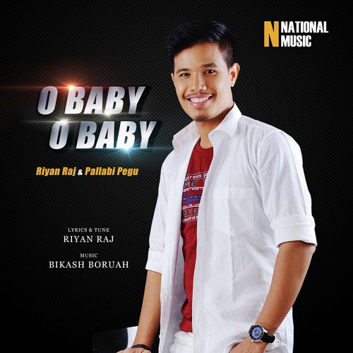 O Baby O Baby - Riyan Raj, Pallabi Pegu