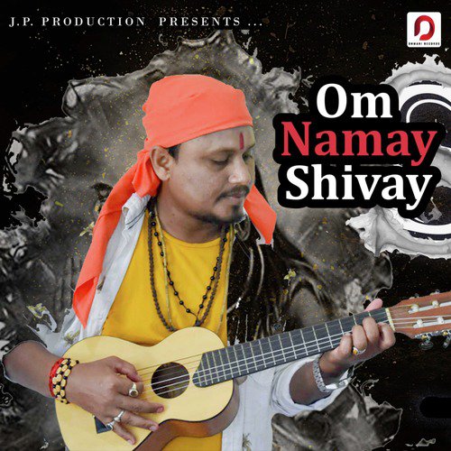 Om Namah Shivay - Janmoni Phukan