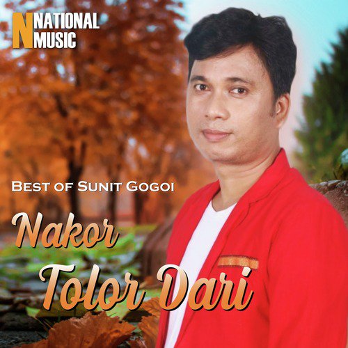 Nakor Tolor Dari - Pankaj Pritus, Papori Gogoi