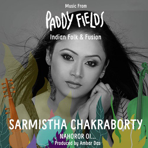 Nahoror Oi - Sarmistha Chakraborty