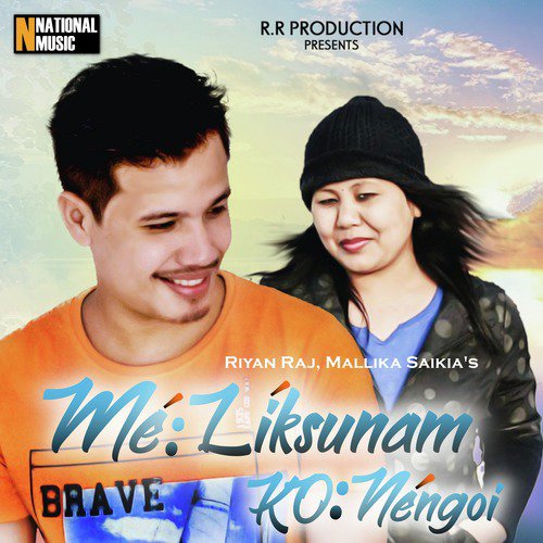 Me Liksunam Ko Nengoi - Riyan Raj, Mallika Saikia