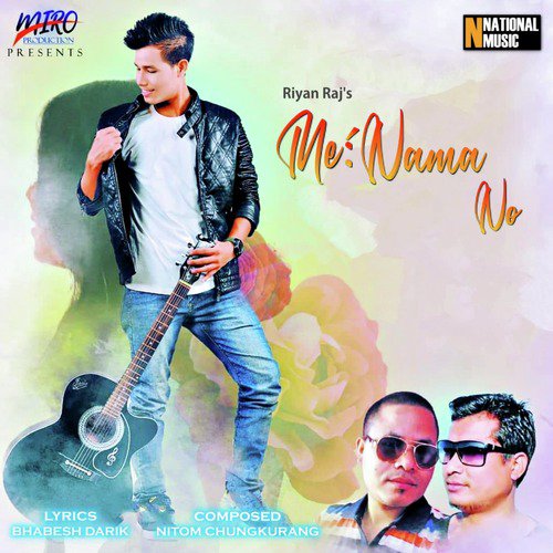 Me Nama No - Riyan Raj