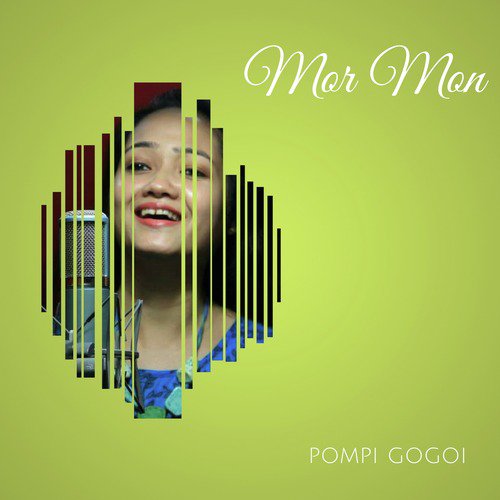 Mor Mon - Pompi Gogoi