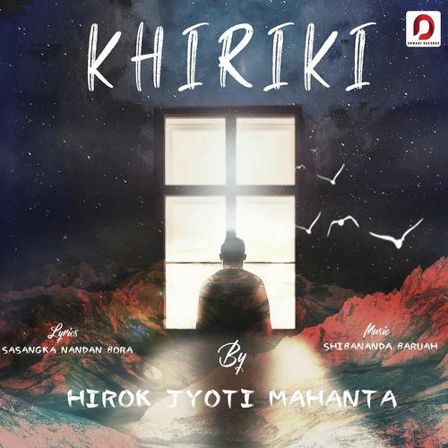 Khiriki - Hirok Jyoti Mahanta
