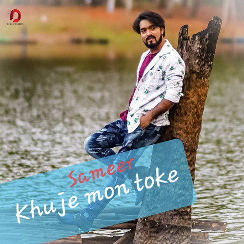 Khuje Mon Toke - Sameer