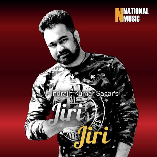 Jiri Jiri - Indrajit Kumar Sagar, Mallika Saikia
