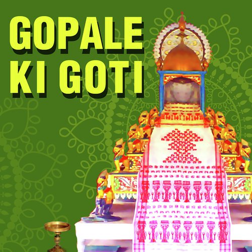 Gopale Ki Goti - Neena
