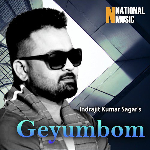 Geyumbom - Indrajit Kumar Sagar, Mallika Saikia
