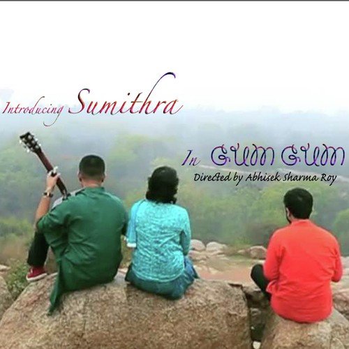 Gum Gum - Sumithra Narayanan