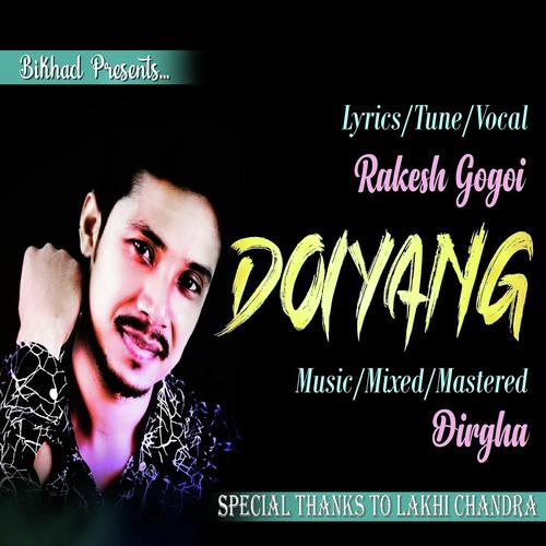 Doiyang - Rakesh Gogoi