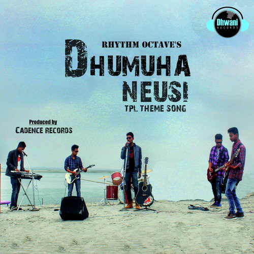 Dhumuha Neusi - Rhythm Octave