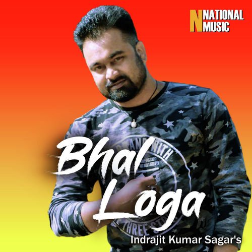 Bhal Loga - Indrajit Kumar Sagar, Parbin Pori