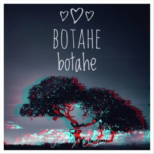 Botahe Botahe - Jerry Gogoi