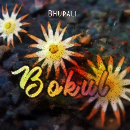 Bokul - Bhupali
