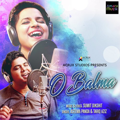 O Balma - Aseema Panda, Abinash Kumar