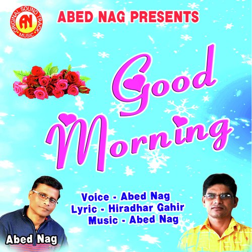 Good Morning - Abed Nag