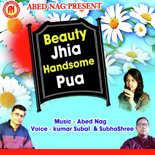Beauty Jhia Handsome Pua - Kumar Subal, Subhasree